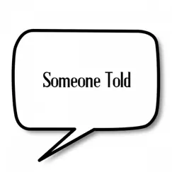 Someone Told - Single by Taki album reviews, ratings, credits