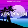 Hide N Seek (feat. Jaey London) - Single album lyrics, reviews, download