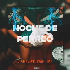 Noche de perreo - Single by Jianel album reviews, ratings, credits