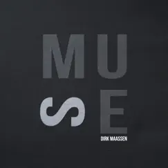 Muse - Single by Dirk Maassen album reviews, ratings, credits