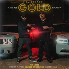 The City of Gold (El Dorado) by Joe Chris & Big Chu Da Guerilla album reviews, ratings, credits