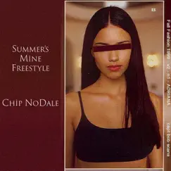 Summer's Mine Freestyle - Single by Chip NoDale album reviews, ratings, credits