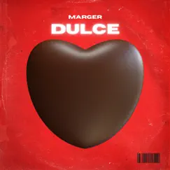 DULCE - Single by Marger album reviews, ratings, credits