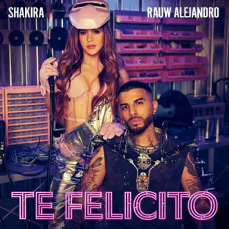 Download Te Felicito Shakira & Rauw Alejandro MP3