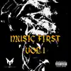 Music First: Volume 1 album lyrics, reviews, download