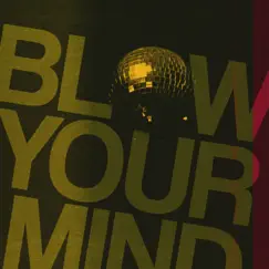 Blow Your Mind - Single by Boehm's Night Mode & Boehm album reviews, ratings, credits