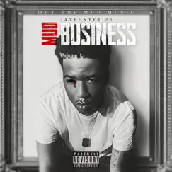 Mud Business by JayHunter100 album reviews, ratings, credits