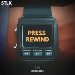 Press Rewind - Single by Stlk album reviews, ratings, credits