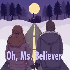 Oh, Ms. Believer Song Lyrics