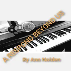 A Respond Beyond Us - Single by Ann Nolden album reviews, ratings, credits