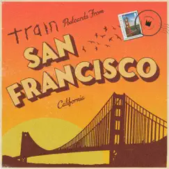 Postcards from San Francisco - EP by Train album reviews, ratings, credits