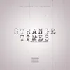 Strange Times (feat. Flex the Antihero & Emerson) - Single album lyrics, reviews, download