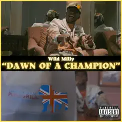Dawn of a Champion - Single by Wild Milly album reviews, ratings, credits