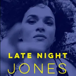 Late Night Jones by Norah Jones album reviews, ratings, credits