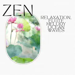 Zen Relaxation, Flute Melody, Ocean Waves by Meditation Music & Future Relax & Meditation Club album reviews, ratings, credits