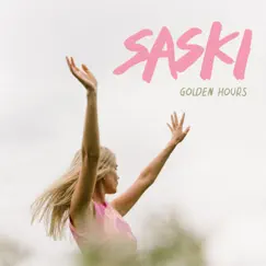 Golden Hours - EP by Saski album reviews, ratings, credits