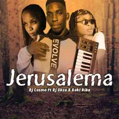 Jerusalema (feat. DJ Obza & Koki Riba) - Single by DJ Cosmo album reviews, ratings, credits