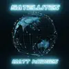 Satellites - Single album lyrics, reviews, download