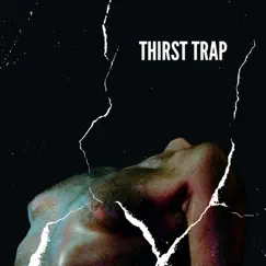 Thirst Trap Song Lyrics