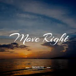 Move Right - Single by Treadlite album reviews, ratings, credits