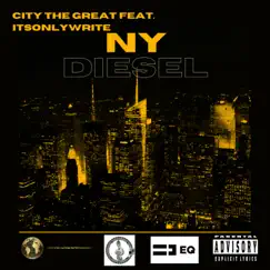 Ny Diesel (feat. Itsonlywrite) - Single by City the Great album reviews, ratings, credits