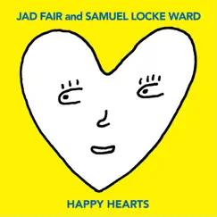 Happy Hearts by Jad Fair & Samuel Locke Ward album reviews, ratings, credits