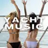 Yacht Music album lyrics, reviews, download