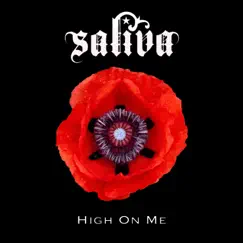 High on Me - Single by Saliva album reviews, ratings, credits