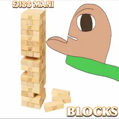 Blocks - Single by DISS Mani album reviews, ratings, credits