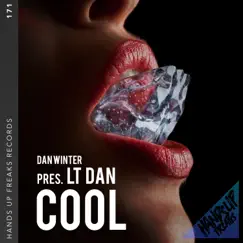 Cool (Dan Winter Presents LT Dan) - Single by Lt. Dan album reviews, ratings, credits