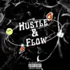 Hustle & Flow - Single album lyrics, reviews, download