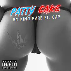Patty Cake (feat. Cap Nyo Face) Song Lyrics