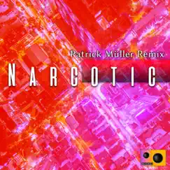 Narcotic (Patrick Müller Remix) - Single by Raos album reviews, ratings, credits