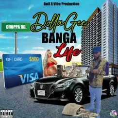 DollaGee (Banga Life) - Single by DollaGee9life album reviews, ratings, credits