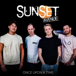 Once Upon a Time - Single by Sunset Avenue album reviews, ratings, credits