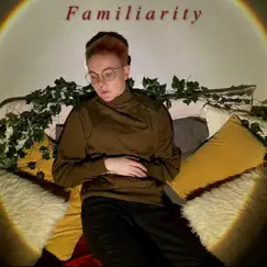 Familiarity - Single by Atlas ivy album reviews, ratings, credits