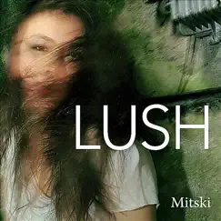 Lush by Mitski album reviews, ratings, credits
