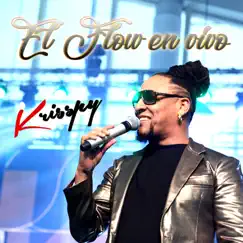 El Flow (En Vivo) by Krisspy album reviews, ratings, credits
