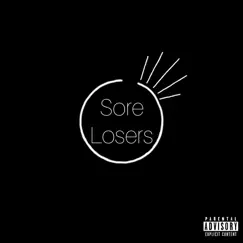 Sore Losers - Single by Chris Lonely album reviews, ratings, credits