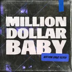 Million Dollar Baby (Nathan Dawe Remix) Song Lyrics