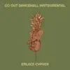 Go out Dancehall Instrumental - Single album lyrics, reviews, download