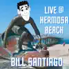 Live @ Hermosa Beach - EP album lyrics, reviews, download