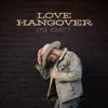 Love Hangover - EP album lyrics, reviews, download