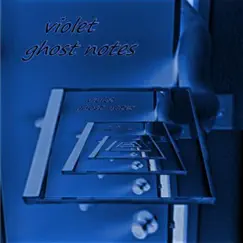 Ghost Notes by Violet album reviews, ratings, credits