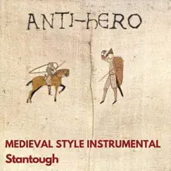 Anti - Hero - Medieval Style Instrumental Song Lyrics