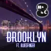 Brooklyn (feat. Blues Finger) - Single album lyrics, reviews, download