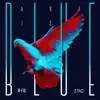 art is BLUE - Single album lyrics, reviews, download