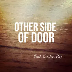 Other Side of Door (feat. Kristen Paz) [demo] - Single by A Cosmic Pelagic album reviews, ratings, credits