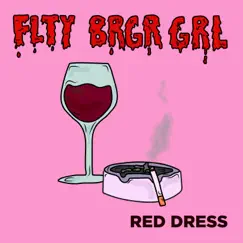 Red Dress - Single by FLTY BRGR GRL album reviews, ratings, credits