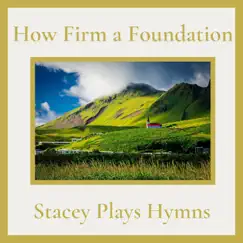How Firm a Foundation Song Lyrics